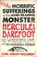 Horrific Sufferings Of The Mind-Reading Monster Hercules Barefoot, The: His Wonderful Love and his Terrible Hatred
